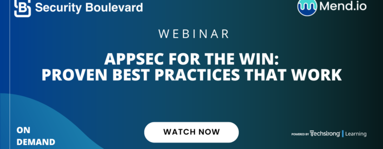 AppSec for the Win: Proven Best Practices that Work